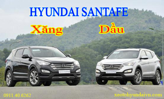 Nên mua Hyundai Santafe máy xăng hay máy dầu